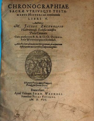 Chronographiae sacrae utriusque testamenti historias continentis libri V