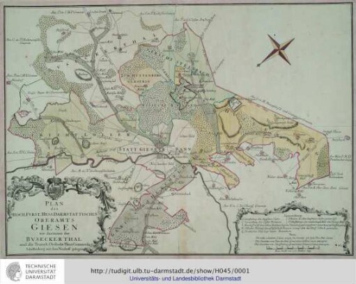 Plan des Hoch. Fvrst. Hess. Darmstattischen Oberamts Giesen wie darinnen der Bvseckerthal und die Teutsch-Ordische Haus Commende Schiffenberg mit dem Neuhoff gelegen. [Zeichner: Andreas Böhm]. o.O.u.J. [Gießen. ca. 1755]