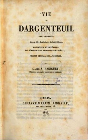 Vie de Dargenteuil Paul-Arnaud