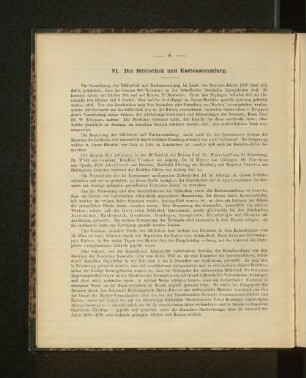 VI. Die Bibliothek und Kartensammlung.