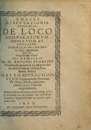 Theses Disputationis Logicae IX. De Loco Comparatorum Generatim Et Speciatim ...