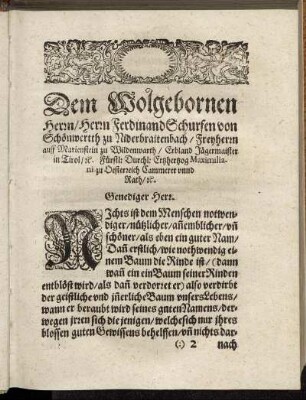 Dem Wolgebornen Herrn/ Herrn Ferdinand Schurfen von Schönwertth zu Niderbraitenbach [...]