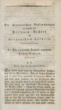 A. Die persönliche Freyheit angehend. Erstes Capitel