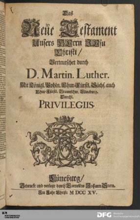 Das Neue Testament Unsers HErrn JEsu Christi [...].