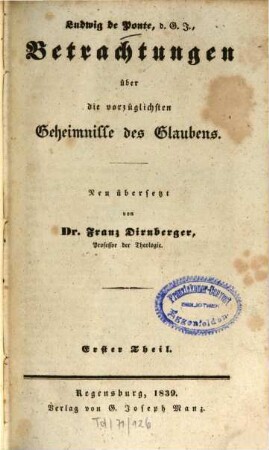 Ludwig de Ponte, d. G. J., Betrachtungen über die vorzüglichsten Geheimnisse unseres Glaubens, 1