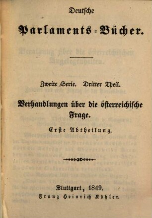 Deutsche Parlaments-Bücher. 2,3, Verhandlungen über die österreichische Frage