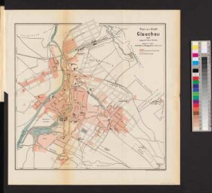 Plan von Glauchau, 1:8000, Lithographie, 1892 : Plan der Stadt Glauchau. - 1:8 000. - Glauchau : Dulce, 1892. - 1 Kt. : Lithogr. ; 35 x 34 cm +++ Mit Gebäudekennung