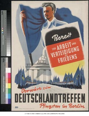 Originaltitel: Vorwärts zum Deutschlandtreffen Pfingsten in Berlin