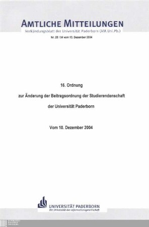 16. Ordnung zur Änderung der Beitragsordnung der Studierendenschaft der Universität Paderborn : Vom 10. Dezember 2004