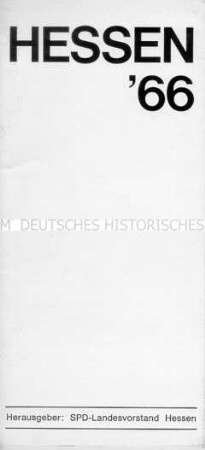 Informationsschrift der SPD zu den Landtagswahlen in Hessen 1966