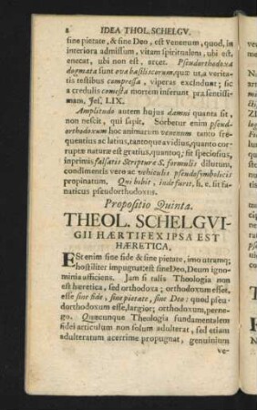 Propositio Quinta. Theol. Schelguigii Haertifexipsa Est Haeretica.