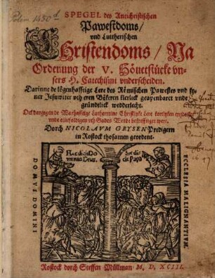 Spegel des Antichristischen Pawestdoms, und Luttherischen Christendoms