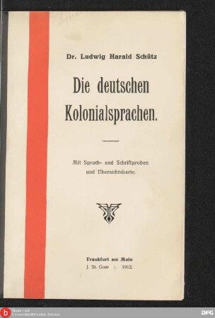 Die deutschen Kolonialsprachen : Vortrag gehalten im Frankfurter Verein für orientalische Sprachen am 24. Oktober 1911