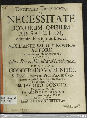Disputatio theologica, de necessitate bonorum operum ad salutem, adversus ejusdem affertores