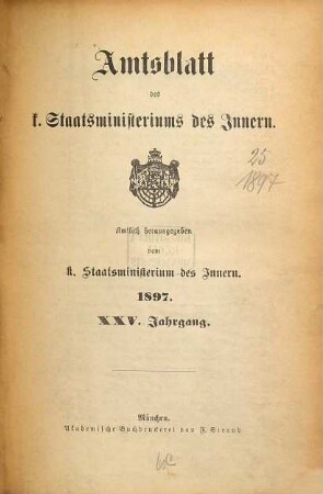 Amtsblatt des Königlichen Staatsministeriums des Innern. 25. 1897