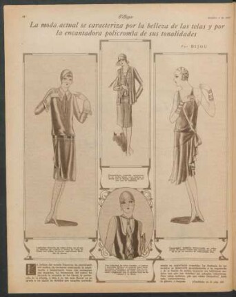 La moda actual se caracteriza por la belleza de las telas y por la encantadora policromía de sus tonalidades