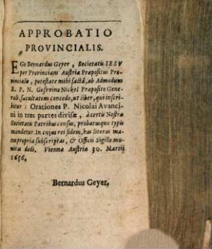 Orationes Nicolai Avancini, e Soc. Jesu : In tres Partes divisae. Quarum Prima continet orationes, De Deo, & Deo-homine; Secunda, De Beata Virgine, & Sanctis; Tertia, Panegyres, Epicedia, Prolusiones, & Exercitationes Oratorias, 3. Qua continentur Panegyres, Epicedia, Prolusiones, Et Exercitationes Oratoriae, &c.