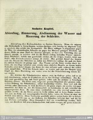 Sechstes Kapitel. Abteufung, Zimmerung, Abdämmung der Wasser und Mauerung der Schächte