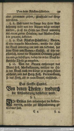 Das fünffte Capitel. Von denen Theilen, wodurch die Absonderung befördert wird