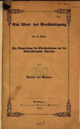 Ein Wort der Verständigung über die Schrift: Die Einwirkung des Christenthums auf die althochdeutsche Sprache