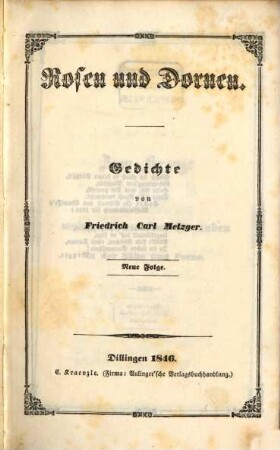 Rosen und Dornen : Gedichte ; neue Folge