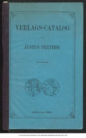 Januar 1875: Verlags-Catalog von Justus Perthes. Januar 1875.