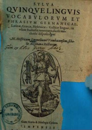 Sylva quinquelinguis vocabulorum et phrasium germanicae, latinae, graecae, hebraicae, gallicae linguae
