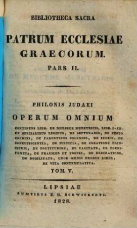 Philonis Judaei opera omnia : textus editus ad fidem optimarum editionum, 5