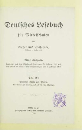 Teil 4, [Schülerbd.]: Deutsche Prosa und Poesie : ein literarischer Ergänzungsband für die Oberstufe
