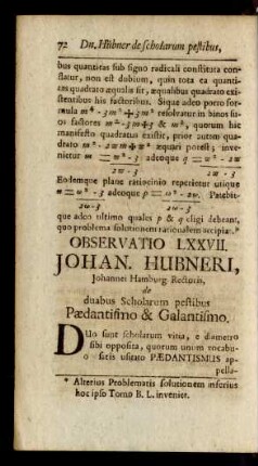 Observatio LXXVII. Johan. Hubneri, Johannei Hamburg. Rectoris, de duabus Scholarum pestibus Paedantisimo & Galantisimo