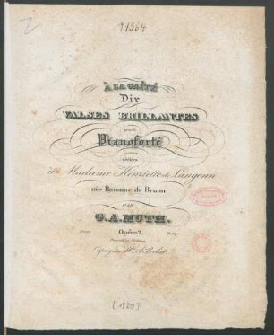 À La Gaîté : Dix Valses Brillantes pour le Pianoforté ; Opéra 2.