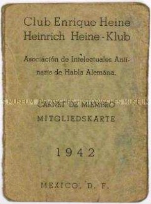 Mitgliedsausweis des "Heinrich-Heine-Clubs" deutscher Emigranten in Mexiko - Personenkonvolut
