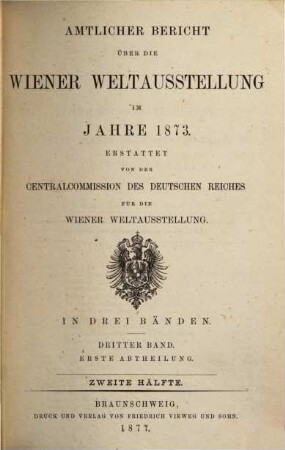 Amtlicher Bericht über die Wiener Weltausstellung im Jahre 1873. 3,1,2