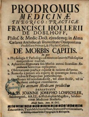 Prodromus medicinae theorico-practicae ... de morbis Capitis ...