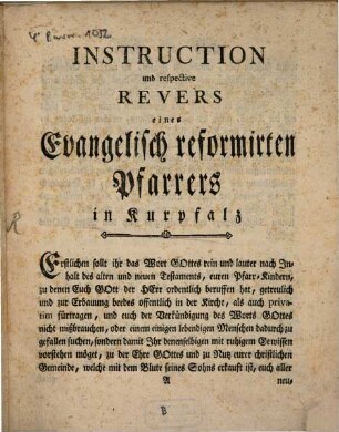 Instruction und respective Revers eines Evangelisch reformirten Pfarrers in Kurpfalz