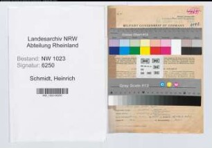 Entnazifizierung Heinrich Schmidt , geb. 05.04.1912 (Zollassistent)