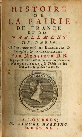 Histoire de la Pairie de France et du Parlement de Paris