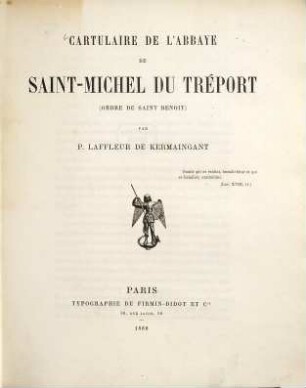 Cartulaire de l'abbaye de Saint-Michel du Tréport (Ordre de Saint Benoit)