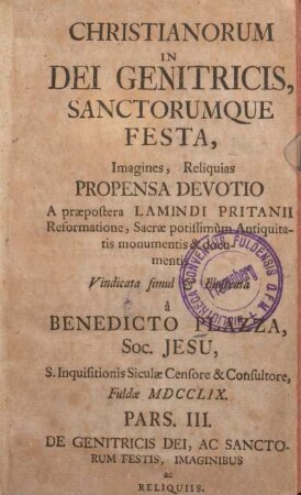 3: De Genitricis Dei, Ac Sanctorum Festis, Imaginibus ac Reliquiis