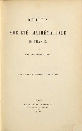 Bulletin de la Société Mathématique de France. 24. 1896