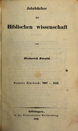 Jahrbücher der biblischen Wissenschaft. 9, 9. 1857/58