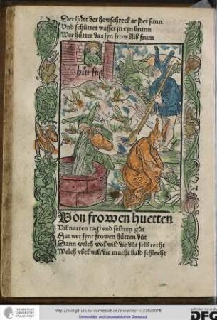 Vil narren tag und seltten guot, hat wer synr frowen huetten duot...
