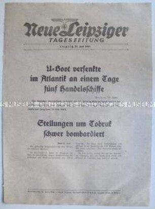Extrablatt der "Neuen Leipziger Tageszeitung" zum U-Boot-Krieg und der italienischen Bombardierung Tobruks