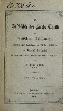 Geschichte der Kirche Christi im neunzehnten Jahrhundert, mit besonderer Rücksicht auf Deutschland. 3