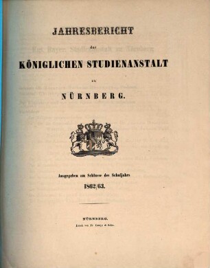 Jahresbericht der Königlichen Studienanstalt zu Nürnberg. 1862/63