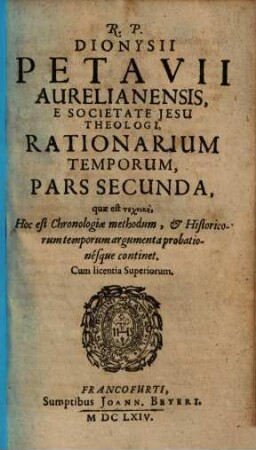 Rationarium temporum : in partes duas, libros tredecim tributum, 2