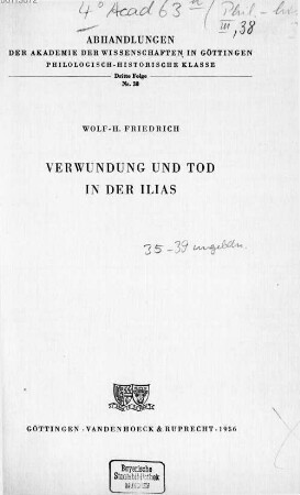 Verwundung und Tod in der Ilias : homerische Darstellungsweisen