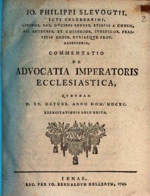 Commentatio de advocatia imperatoris ecclesiastica