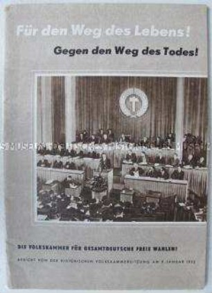Dokumentation zur Volkskammersitzung vom 9.1.1952, u.a. mit dem Gesetzentwurf für gesamtdeutsche Wahlen und dem Text der Erklärung der Regierung Grotewohl
