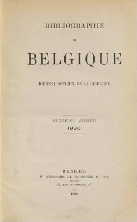 Bibliographie de Belgique : = Belgische bibliografie. 16. 1890